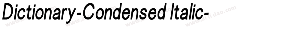 Dictionary-Condensed Italic字体转换